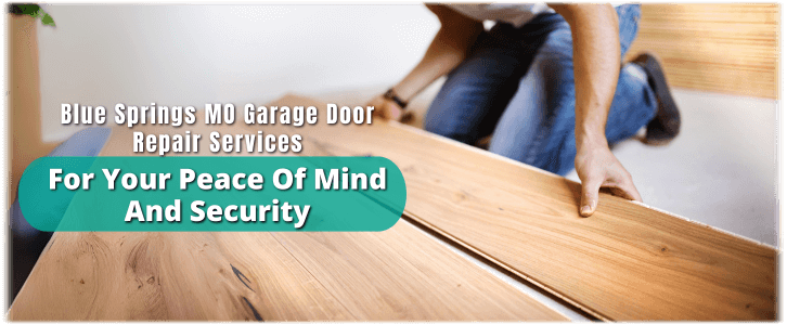 Garage Door Installation Blue Springs MO